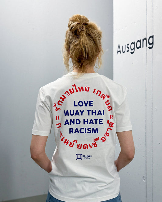 Love Muay Thai – Hate Racism
