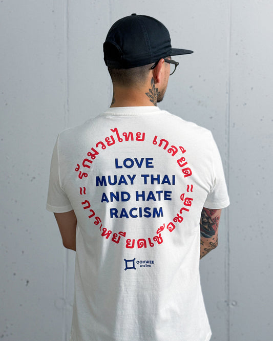 Love Muay Thai – Hate Racism