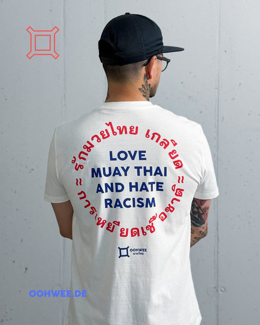 Love Muay Thai – Hate Racism